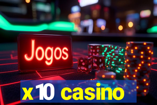 x10 casino